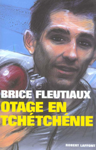 Otage en Tchétchénie - Fleutiaux Brice ; Lévy Alexandre