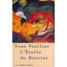 L'étoile du Bouvier - Viollier Yves