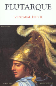 Vies parallèles. Tome 2 - PLUTARQUE