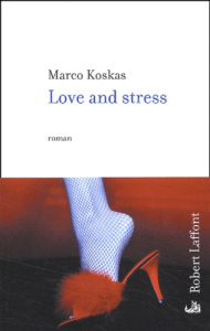 Love and stress - Koskas Marco