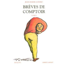 Brèves de comptoir - tome 1. 1 - Gourio Jean-Marie
