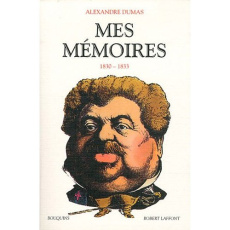 Mes mémoires. Tome 2 (1830-1833) - Dumas Alexandre
