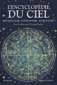 L'encyclopédie du ciel - Zucker Arnaud
