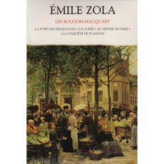 Les Rougon-Macquart Intégrale : Tome 1, La fortune des Rougon ; Tome 2, La curée ; Tome 3, Le ventre - Zola Emile