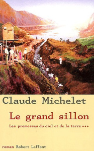 Les promesses du ciel et de la terre Tome 3 : Le grand sillon - Michelet Claude