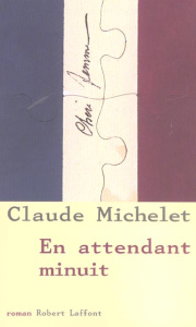 En attendant minuit - Michelet Claude