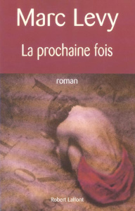 La prochaine fois - Levy Marc
