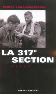La 317e section - Schoendoerffer Pierre
