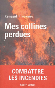 Mes collines perdues - Pirovano Renaud ; Clerc Loly