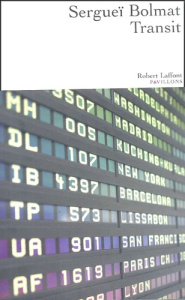 Transit - Bolmat Sergueï ; Kreise Bernard