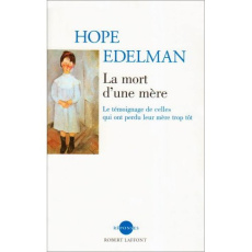 La mort d'une mère - NE - Edelman Hope ; Collon Hélène