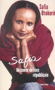 Safia. Un conte de fées républicain - Otokore Safia ; Guéna Pauline