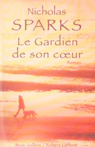 Le Gardien de son coeur - Sparks Nicholas ; Siéty Francine