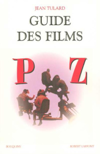Guide des films. Tome 3, P-Z - Tulard Jean