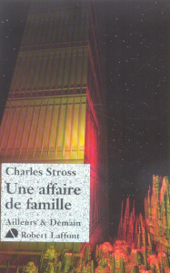 Les Princes-Marchands Tome 1 : Une affaire de famille - Stross Charles ; Dusoulier Patrick