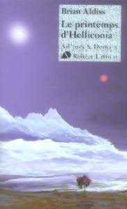 Le printemps d'Helliconia - Aldiss Brian ; Chambon Jacques