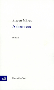 Arkansas - Mérot Pierre