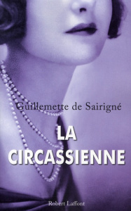 La Circassienne - Sairigné Guillemette de