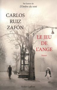 Le jeu de l'Ange - Ruiz Zafon Carlos ; Maspero François