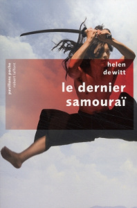 Le dernier samouraï - DeWitt Helen ; Guglielmina Pierre
