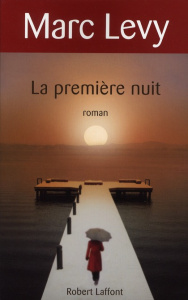 La première nuit - Levy Marc