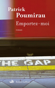 Emportez-moi - Poumirau Patrick