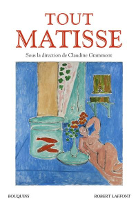 Tout Matisse - Grammont Claudine ; Coron Anne ; Alliez Eric ; Boi