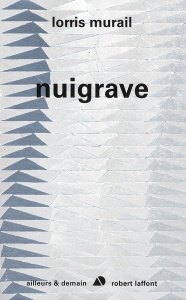 Nuigrave - Murail Lorris