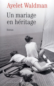 Un mariage en héritage - Waldman Ayelet ; Demange Odile