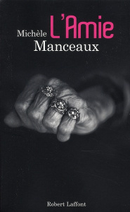 L'Amie - Manceaux Michèle