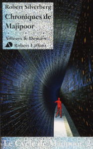 Le cycle de Majipoor Tome 2 : Chroniques de Majipoor - Silverberg Robert ; Berthon Patrick