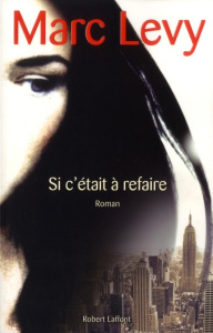 Si c'était à refaire - Levy Marc