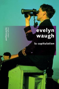 La capitulation - Waugh Evelyn ; Hebert-Stevens Jeanne