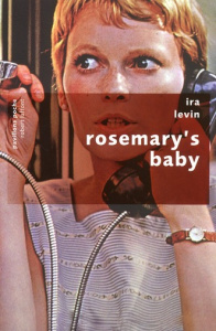 Rosemary's baby - Levin Ira ; Janvier Elisabeth
