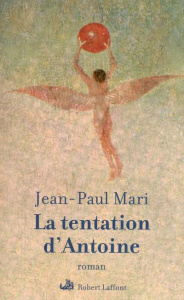 La tentation d'Antoine - Mari Jean-Paul