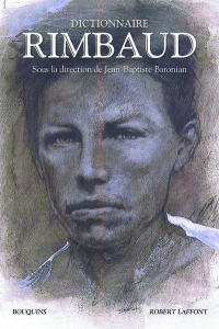 Dictionnaire Rimbaud - Baronian Jean-Baptiste