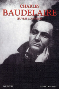 Oeuvres complètes - Baudelaire Charles ; Roy Claude ; Jamet Dominique