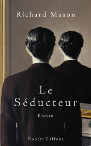 Le séducteur - Mason Richard ; Oudoul Aline