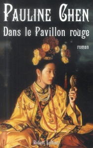 Dans le pavillon rouge - Chen Pauline ; Demange Odile