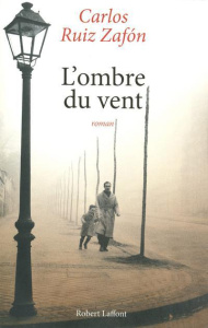 L'ombre du vent - Ruiz Zafon Carlos ; Maspero François