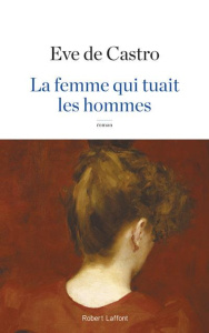 La femme qui tuait les hommes - Castro Eve de