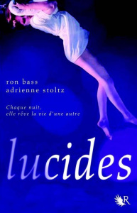 Lucides - Stoltz Adrienne ; Bass Ron ; Haas Dominique