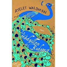 Le médaillon de Budapest - Waldman Ayelet ; Bernard Daphné