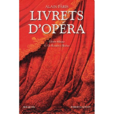 Livrets d'opéra. Tome 2, de Rossini à Weber, Edition bilingue français-italien - Pâris Alain