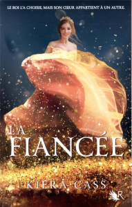 La fiancée Tome 1 - Cass Kiera ; Nasalik Madeleine