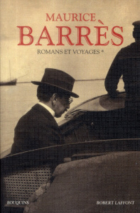 Romans et voyages. Tome 1 - Barrès Maurice ; Rambaud Vital ; Roussel Eric