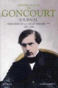 Journal. Mémoires de la vie littéraire Tome 3, 1887-1896 - Goncourt Edmond de ; Goncourt Jules de ; Ricatte R