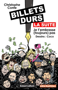 Billets durs, la suite. Je t'embrasse (toujours) pas - Conte Christophe