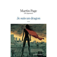Je suis un dragon - Page Martin ; Agarmen Pit
