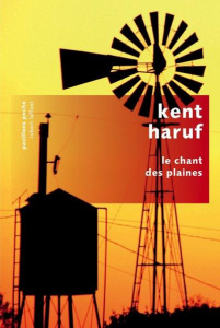 Le chant des plaines - Haruf Kent ; Legrand Benjamin